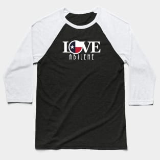 LOVE Abilene (long white text) Baseball T-Shirt